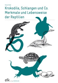 Krokodile, Schlangen und Co. – Materialien-1622-gruppe, 