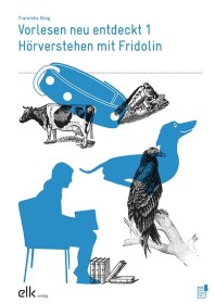 Vorlesen neu entdeckt 1 – Hörverstehen mit Fridolin-0724-gruppe, 