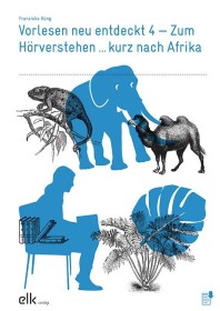 Vorlesen neu entdeckt 4 – Zum Hörverstehen …kurz nach Afrika-0736-gruppe, 