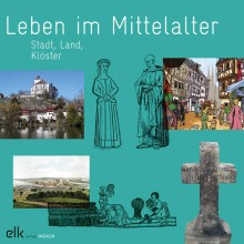 Leben im Mittelalter – Stadt, Land, Klöster – Magazin-1377, 