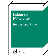 Leben im Mittelalter – Burgen und Ritter – Paket-1371-gruppe, 